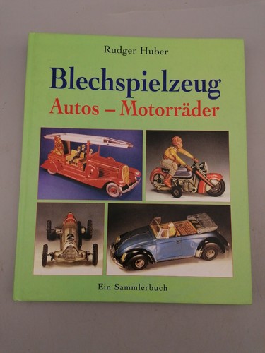 Sammlerbuch blechspielzeug - sammlerbuch,